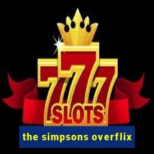 the simpsons overflix